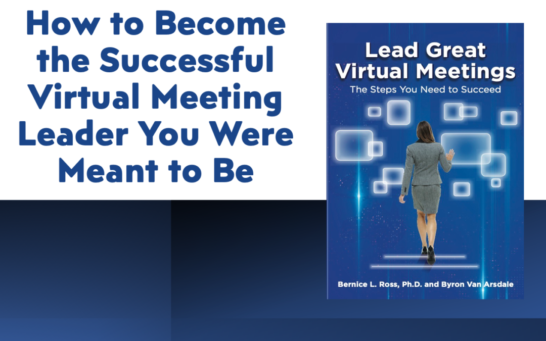 Just Released: Lead Great Virtual Meetings: The Steps You Need to Succeed